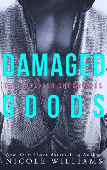 DAMAGED GOODS (THE OUTSIDER CHRONICLES)
